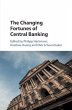 The Changing Fortunes of Central Banking - Bild 1