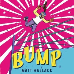 Bump - Wallace, Matt