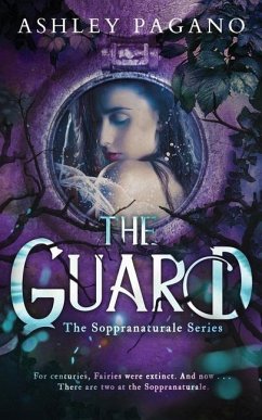 The Guard: A Soppranaturale Series: Book 2 - Pagano, Ashley