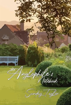 The Anglophile's Notebook - Taylor, Sunday