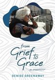 from Grief to Grace