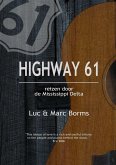 Highway 61 - Reizen door de Mississippi Delta