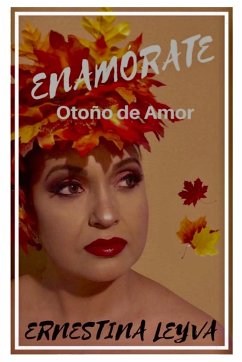 ENAMÓRATE Otoño de amor - Leyva, Ernestina