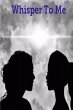 Whisper To Me - Bild 1