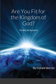 Are You Fit for the Kingdom of God? Are You Fit for the Kingdom of God?