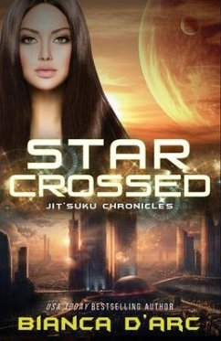 Starcrossed: Jit'Suku Chronicles - D'Arc, Bianca