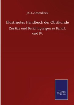 Illustriertes Handbuch der Obstkunde - Oberdieck, J. G. C.