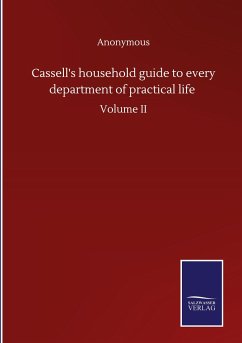 Cassell's household guide to every department of practical life