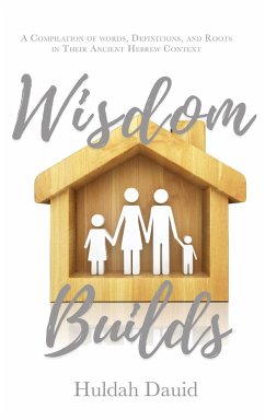 Wisdom Builds - Dauid, Huldah