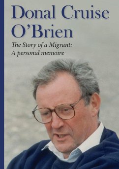 The Story of a Migrant - Cruise O'Brien, Donal
