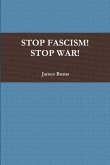 STOP FASCISM! STOP WAR!