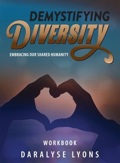 Demystifying Diversity Workbook - Lyons, Daralyse
