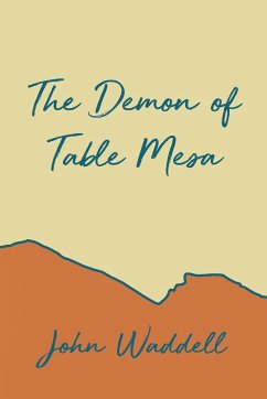 The Demon of Table Mesa - Waddell, John