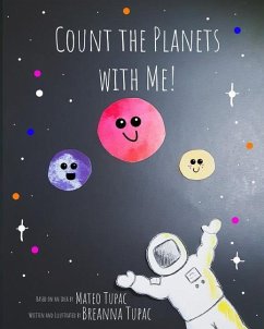 Count the Planets with Me! - Tupac, Mateo; Tupac, Breanna