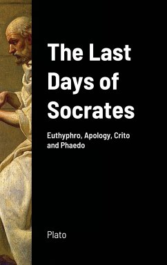 The Last Days of Socrates - Plato