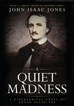 A Quiet Madness - Jones, John Isaac