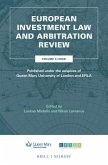 European Investment Law and Arbitration Review: Volume 5 (2020), Published Under the Auspices of Queen Mary University of London and Efila