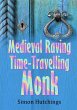 The Medieval Raving Time-Travelling Monk - Bild 1