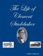 The Life of Clement Studebaker - Bild 1