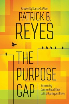 The Purpose Gap - Reyes, Patrick B.