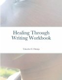 Healing Through Writing Workbook
