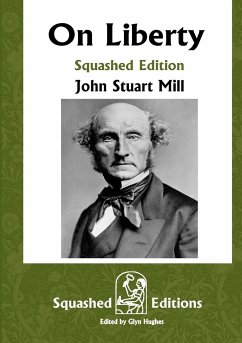 On Liberty (Squashed Edition) - Mill, John Stuart