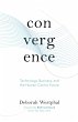 Convergence: Technology, Business, and... - Bild 1