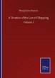A Treatise of the Law of Shipping - Bild 1