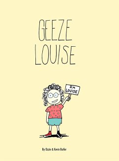 Geeze Louise - Butler, Ozzie Kevin