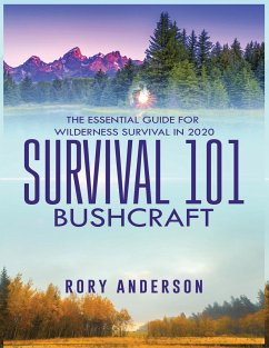 Survival 101 Bushcraft - Anderson, Rory