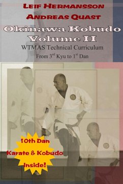 Okinawa Kobudo - Volume II - Quast, Andreas; Hermansson, Leif