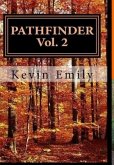 Pathfinder Vol. 2 The Journey Continues