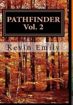 Pathfinder Vol. 2 The Journey Continues - Emily, Kevin