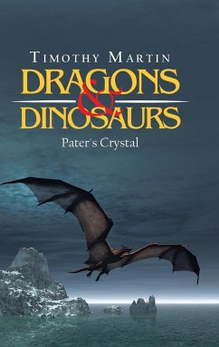 Dragons & Dinosaurs - Martin, Timothy