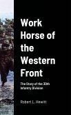 Work Horse of the Western Front