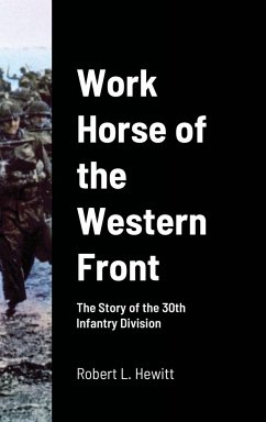Work Horse of the Western Front - Hewitt, Robert L.