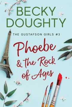 Phoebe and the Rock of Ages - Doughty, Becky