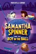 Samantha Spinner and the Boy in the Ball - Bild 1