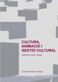 Cultura, animació i gestió cultural - Monclus Garriga, Carles