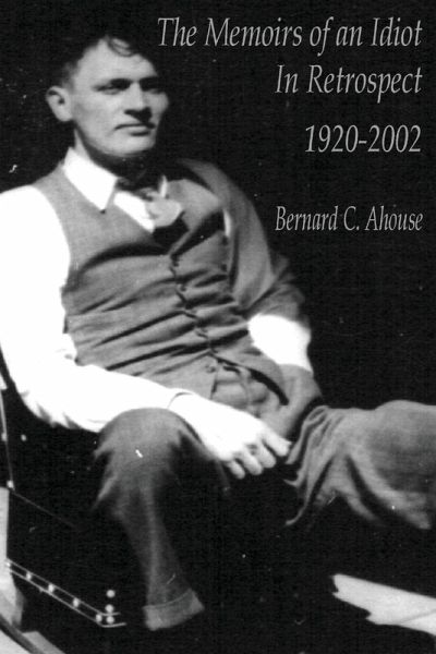 Memoirs of an idiot - In Retrospect Memoirs of an idiot - In Retrospect