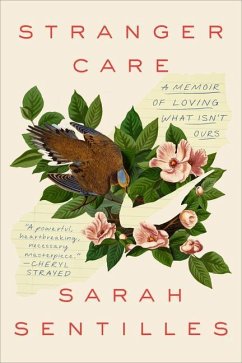 Stranger Care - Sentilles, Sarah