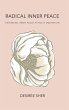 Radical Inner Peace - Bild 1
