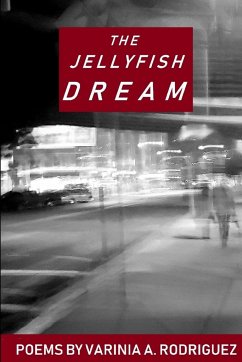 The Jellyfish Dream - Rodriguez, Varinia