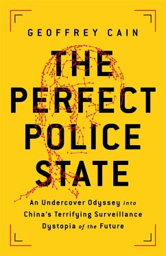 The Perfect Police State - Cain, Geoffrey