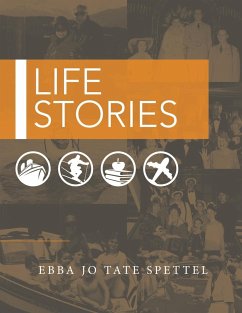 Life Stories - Spettel, Ebba Jo Tate