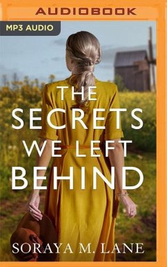 The Secrets We Left Behind - Lane, Soraya M.