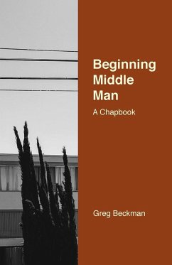 Beginning Middle Man - Beckman, Greg