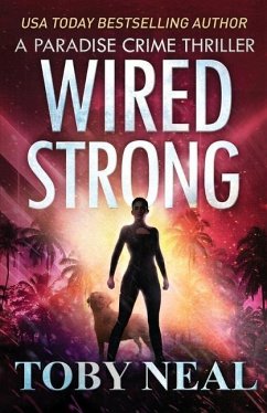 Wired Strong - Neal, Toby