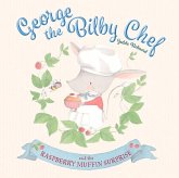 George the Bilby Chef and the Raspberry Muffin Surprise