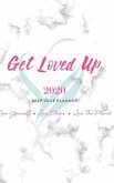 2020 Get Loved Up Planner